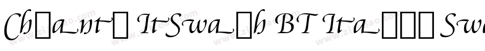 Chianti ItSwash BT Italic Swash字体转换